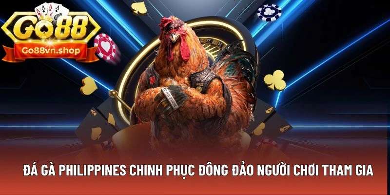 Đá gà Philippines